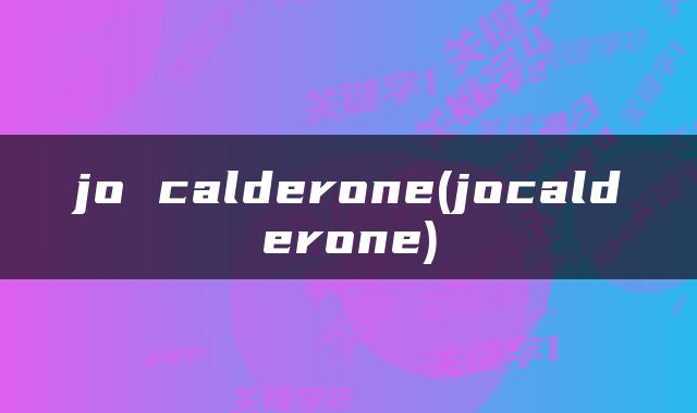 jo calderone(jocalderone)