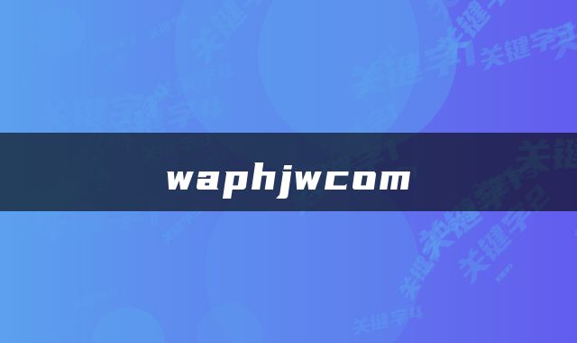 waphjwcom