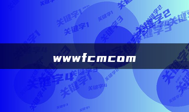 wwwfcmcom