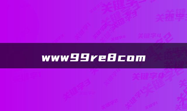 www99re8com