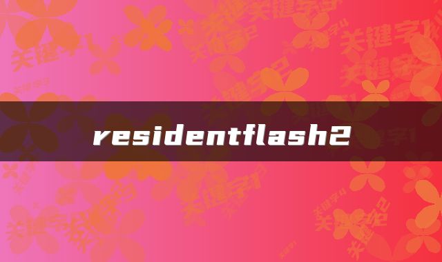 residentflash2