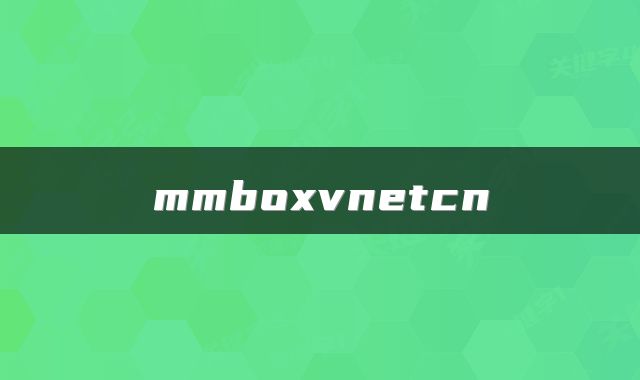 mmboxvnetcn