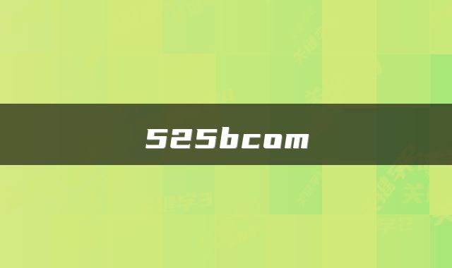 525bcom