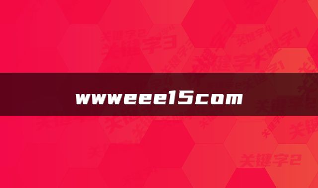 wwweee15com