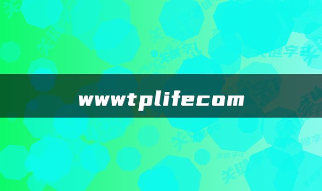 wwwtplifecom